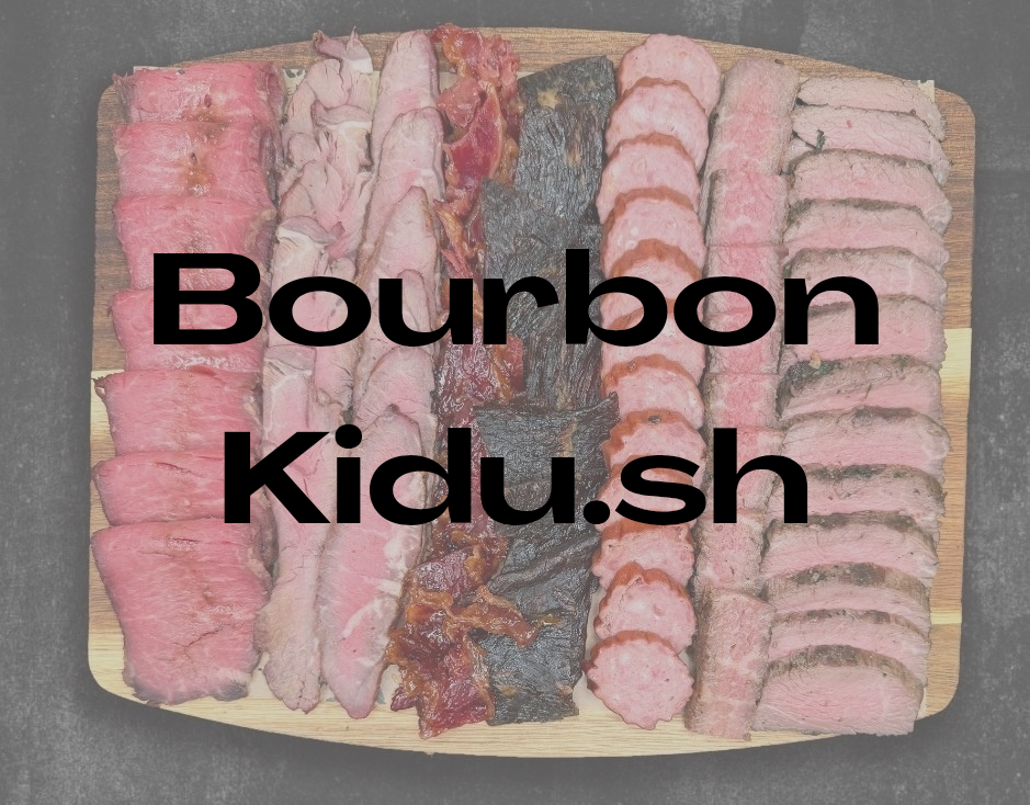 Win Your Bourbon Kidu.sh Likavod Shabbos and Invest in Torah!